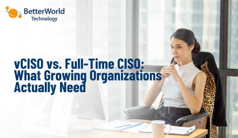 vCISO vs. Full-Time CISO: What Growing Organizations Actually Need