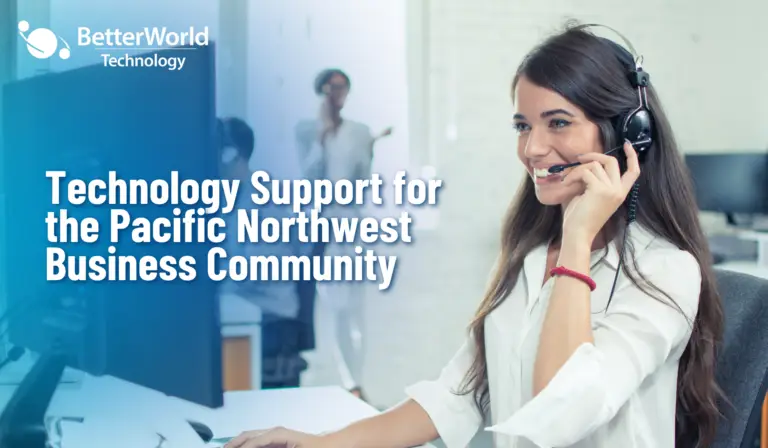 Managed IT Services Seattle: Technology Support for the Pacific Northwest Business Community