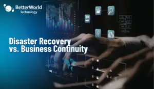 Disaster Recovery vs. Business Continuity: What's the Difference and Why It Matters