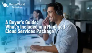 What's Included in a Managed Cloud Services Package? A Buyer's Guide
