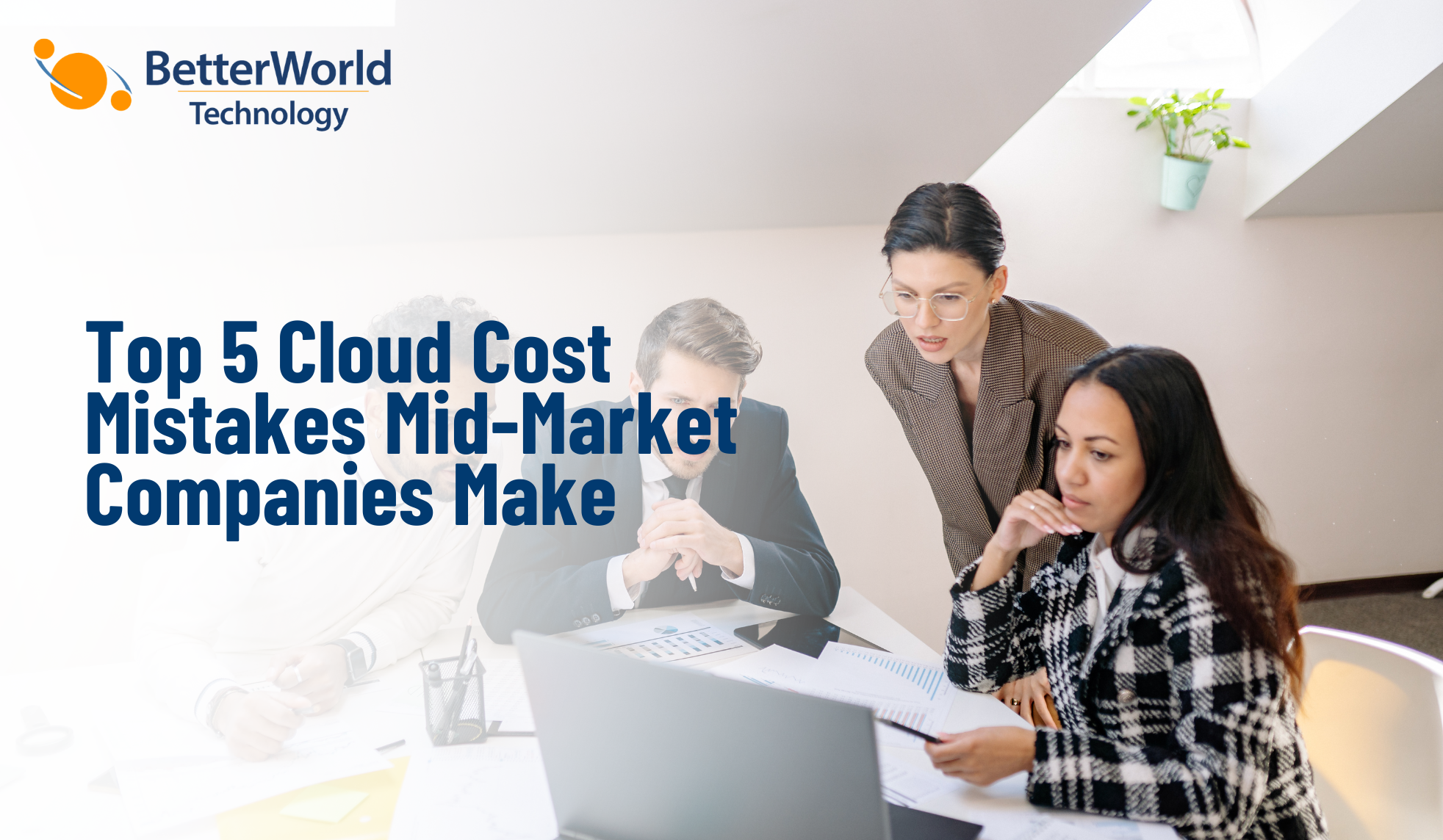Top 5 Cloud Cost Mistakes Mid-Market Companies Make (and How to Fix Them)
