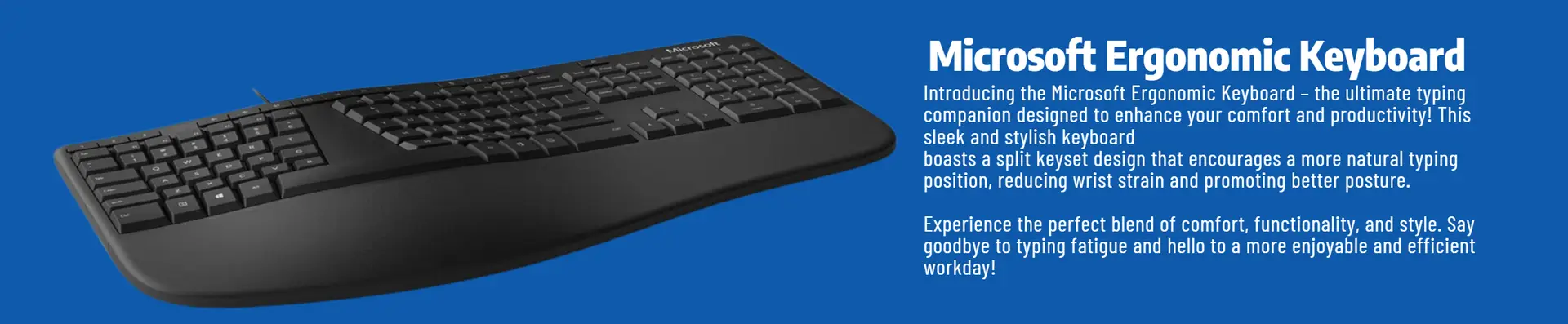 BetterWorld Tehc, Newsletter, Tech Talk, Ergonomic Keyword