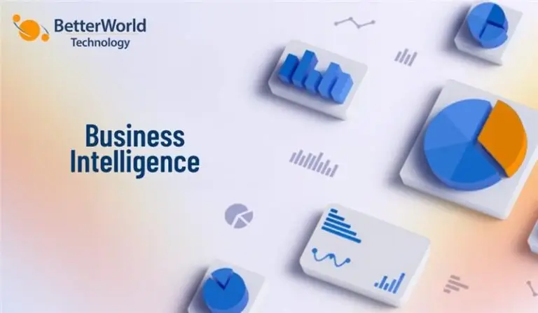 Business Intelligence | BetterWorld Technology