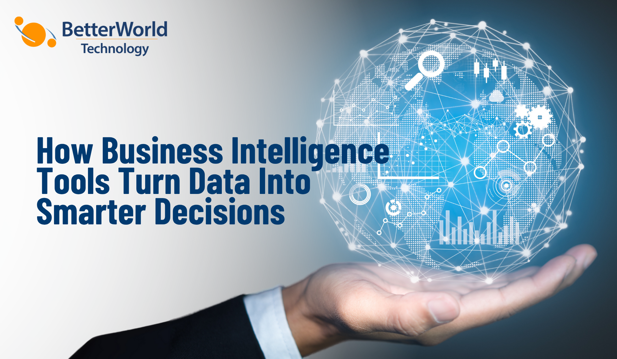 Business Intelligence | BetterWorld Technology 