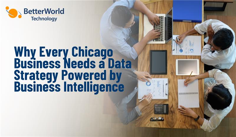 Business Intelligence | BetterWorld Technology