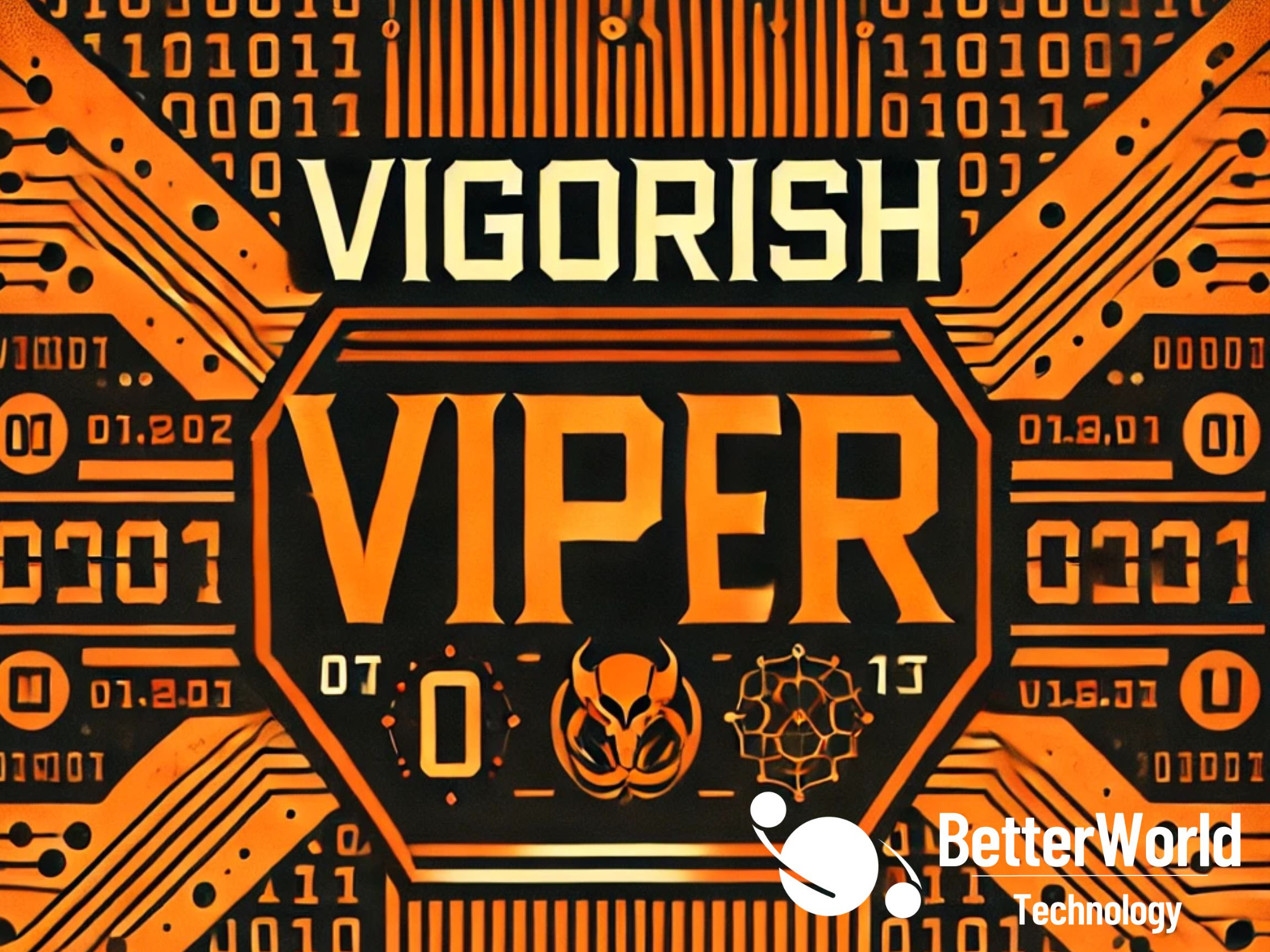 BetterWorld Technology | Vigorish Viper
