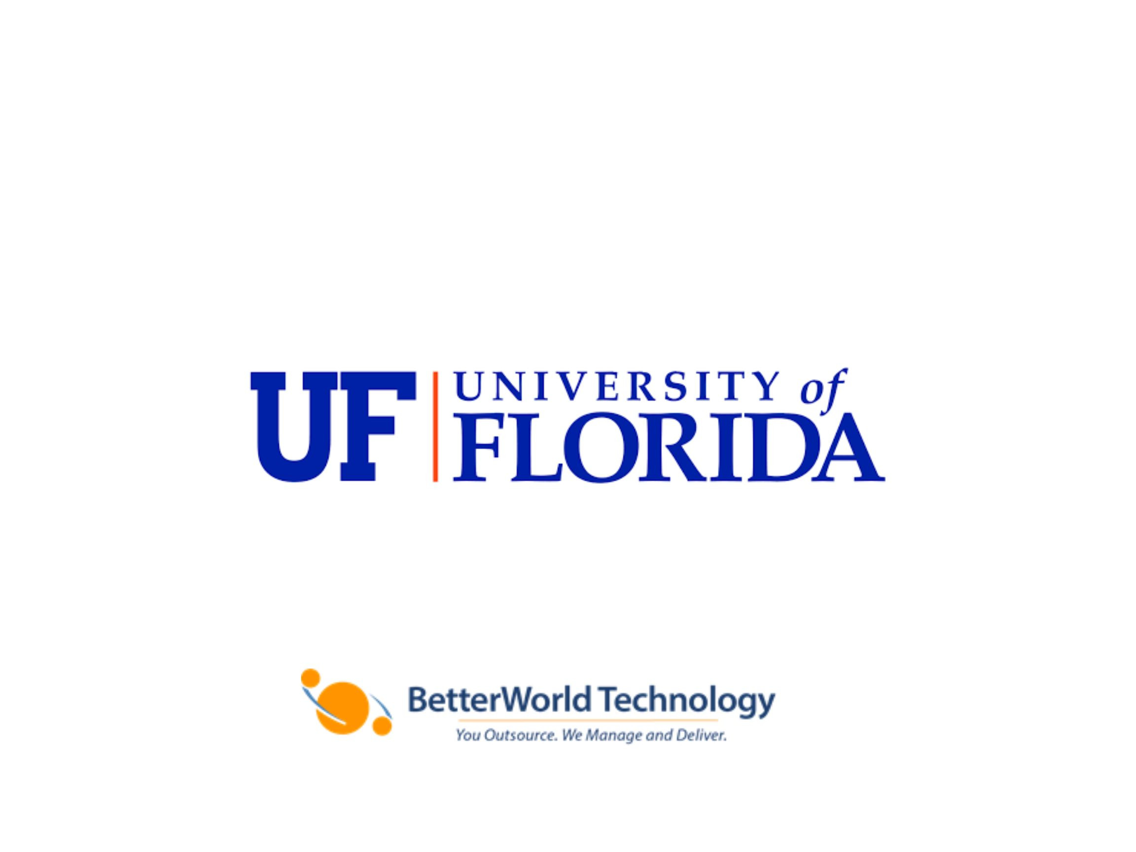 University of Florida | BetterWorld Technology 