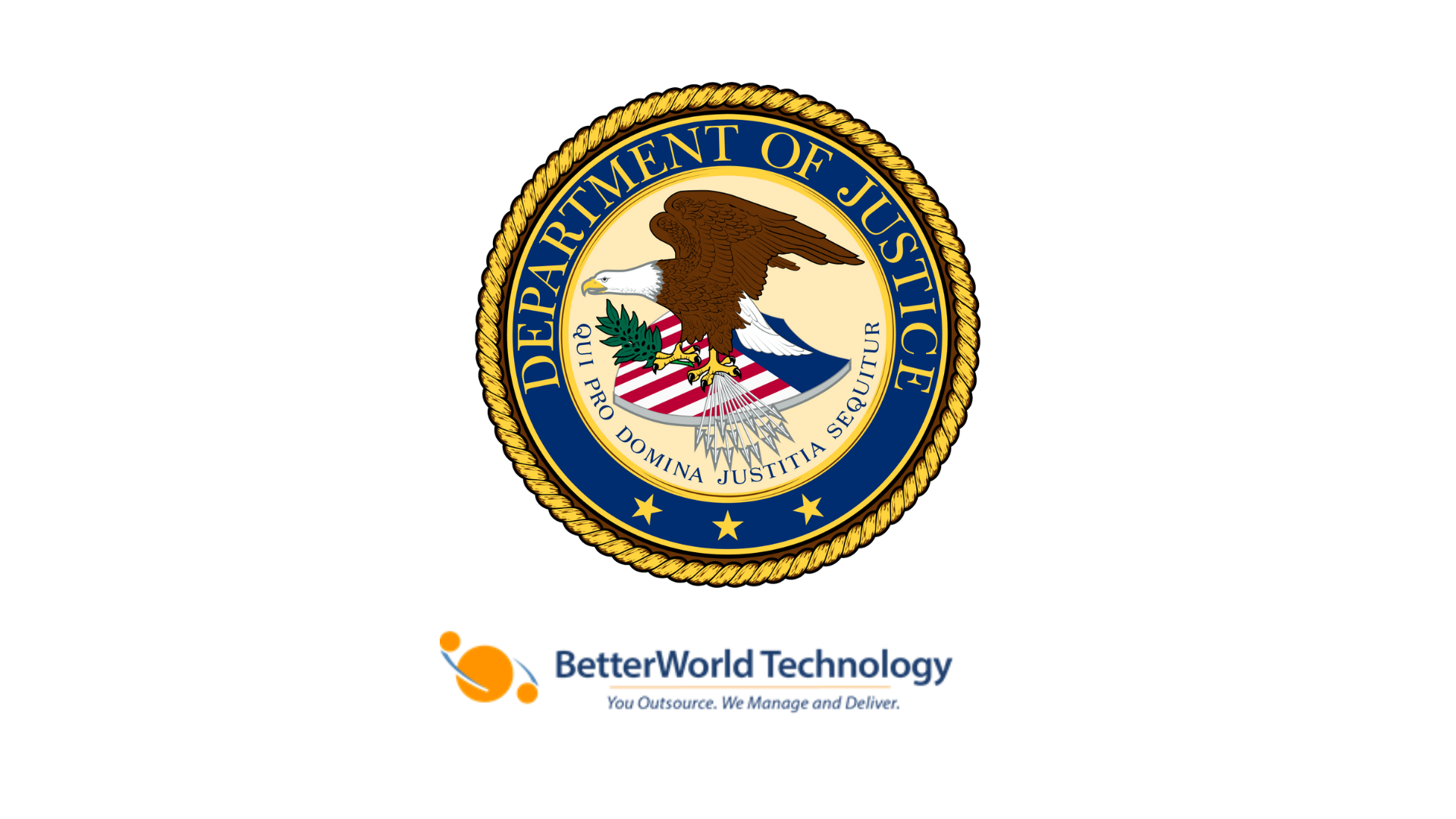 Department of Justice | BetterWorld Technology 
