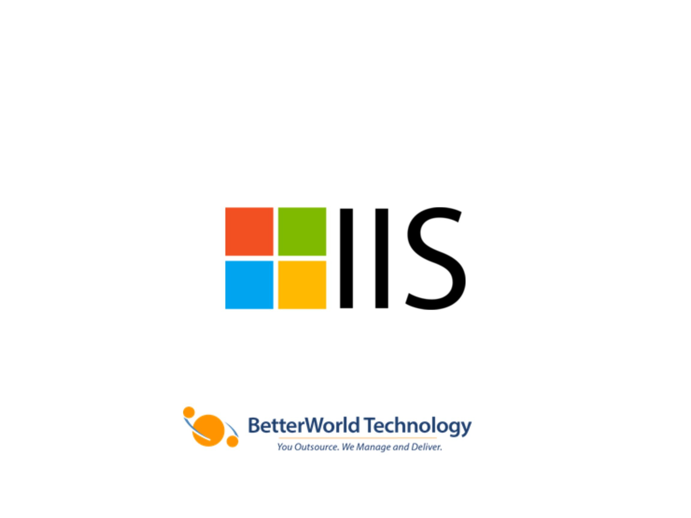 Microsoft Internet Information Services (IIS) | BetterWorld Technology