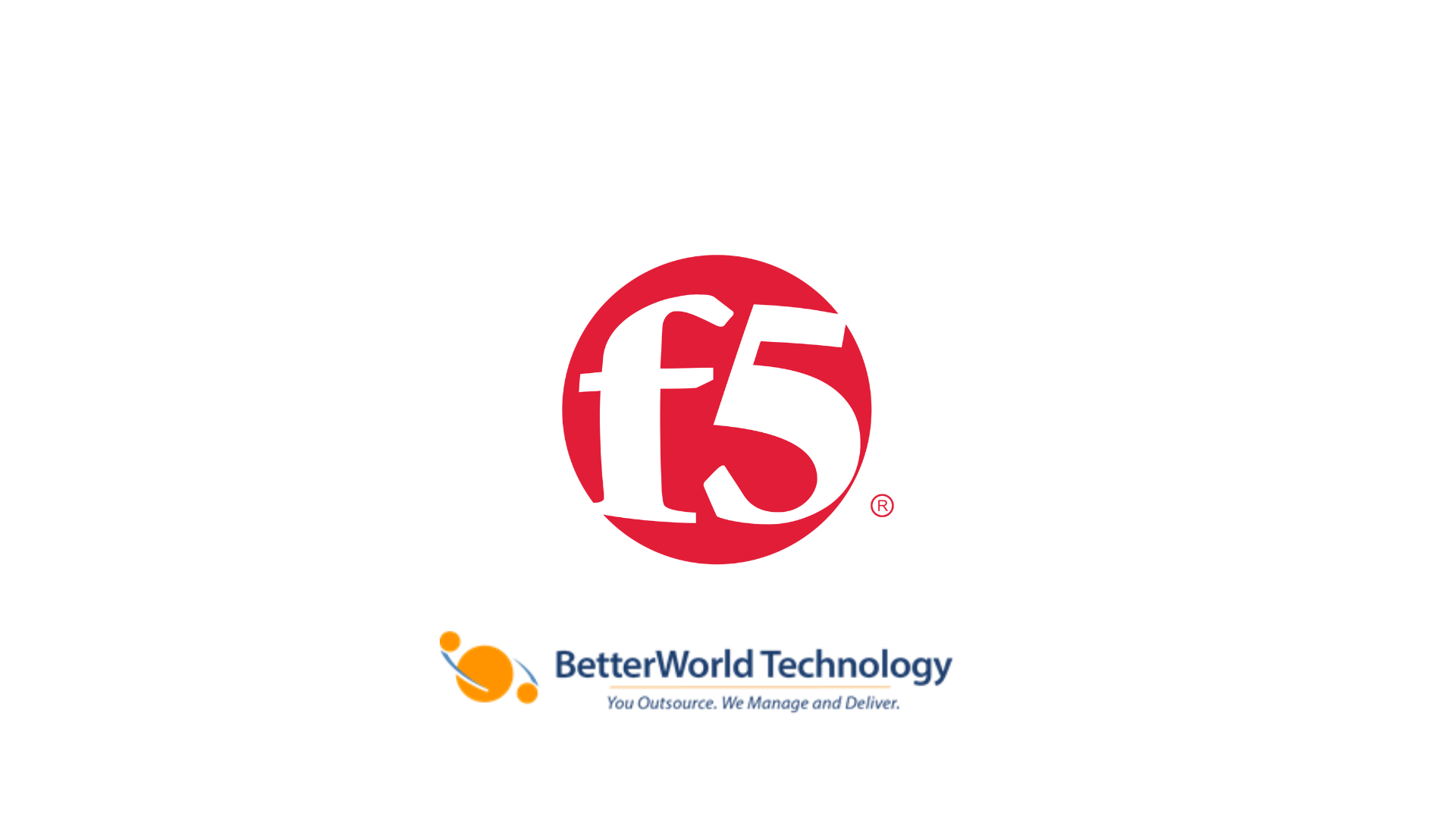 F5 | BetterWorld Technology