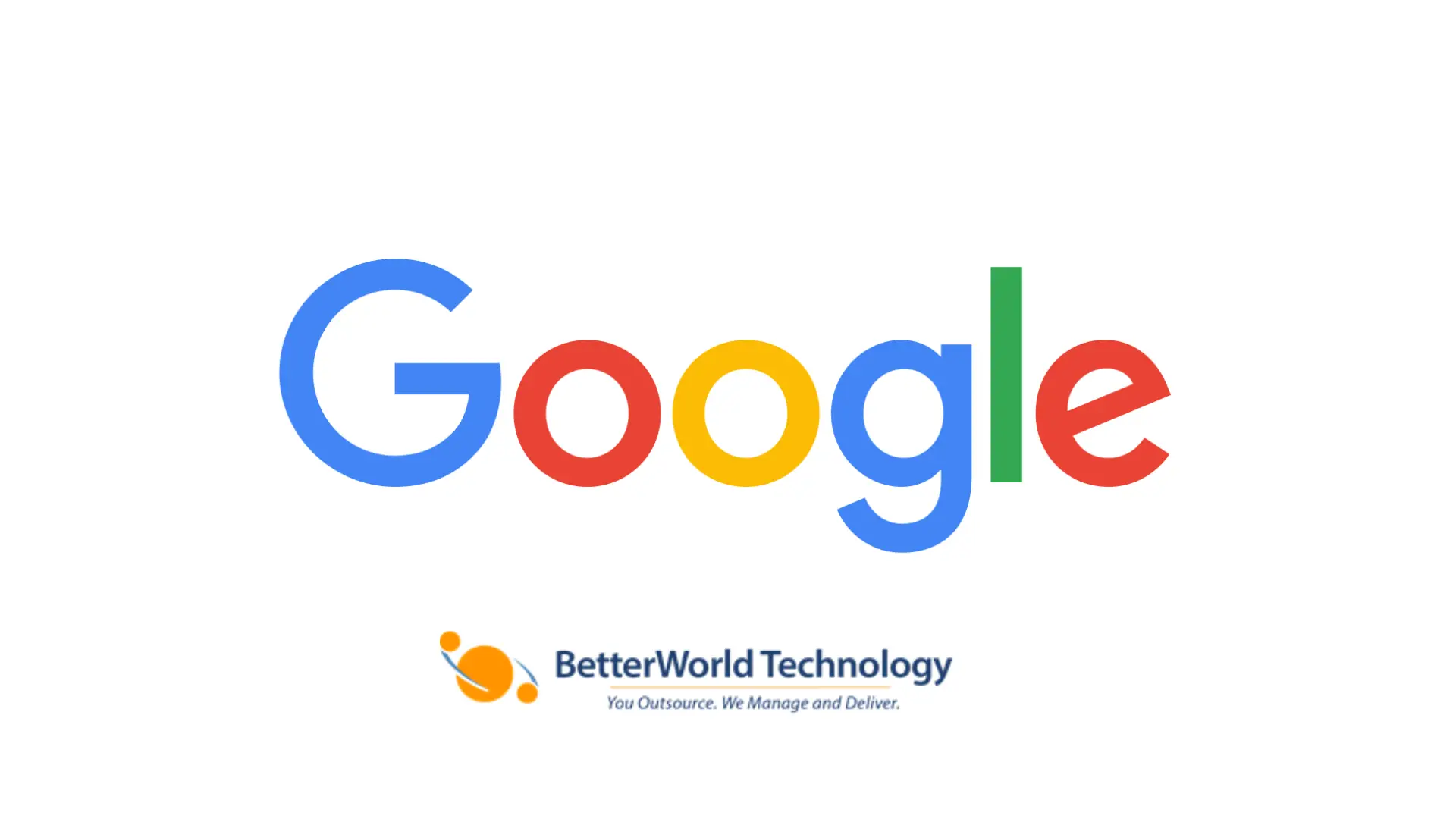 Google | BetterWorld Technology 