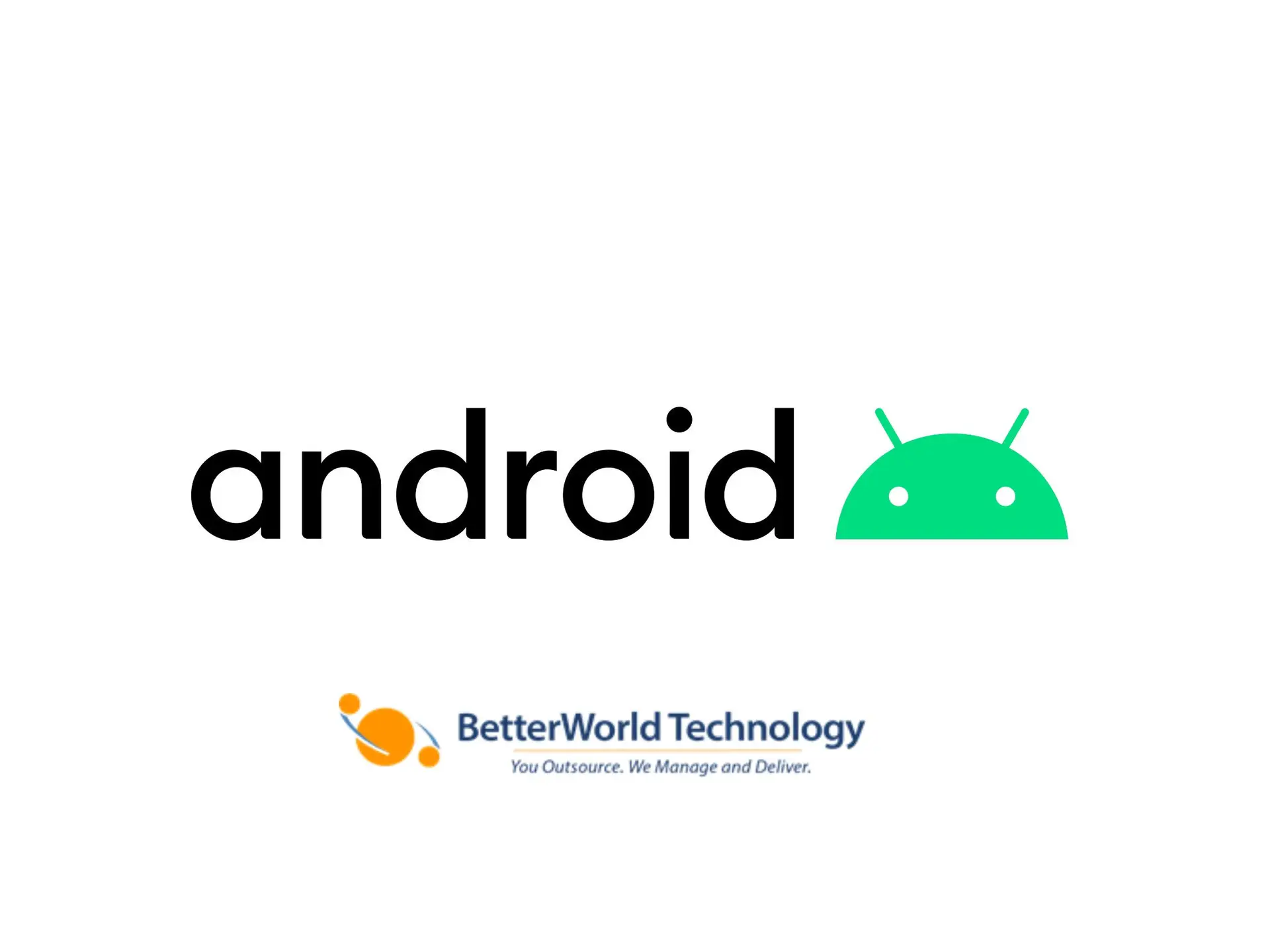 Android | BetterWorld Technology 