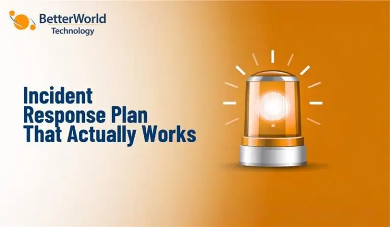 Incident Response Plan | BetterWorld Technology
