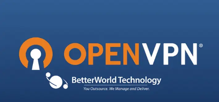 Open VPN | BetterWorld Technology