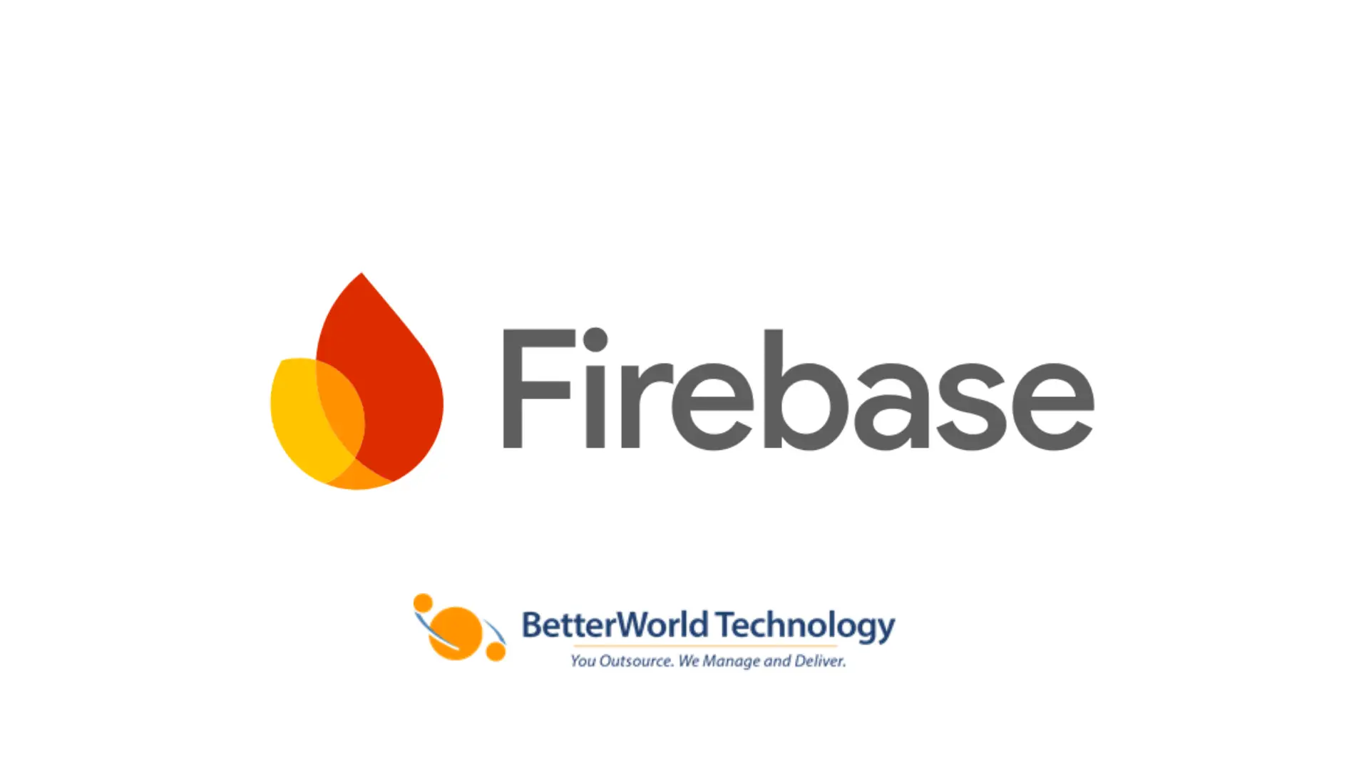Google Firebase | BetterWorld Technology 