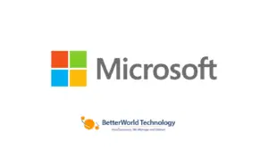 Microsoft | BetterWorld Technology