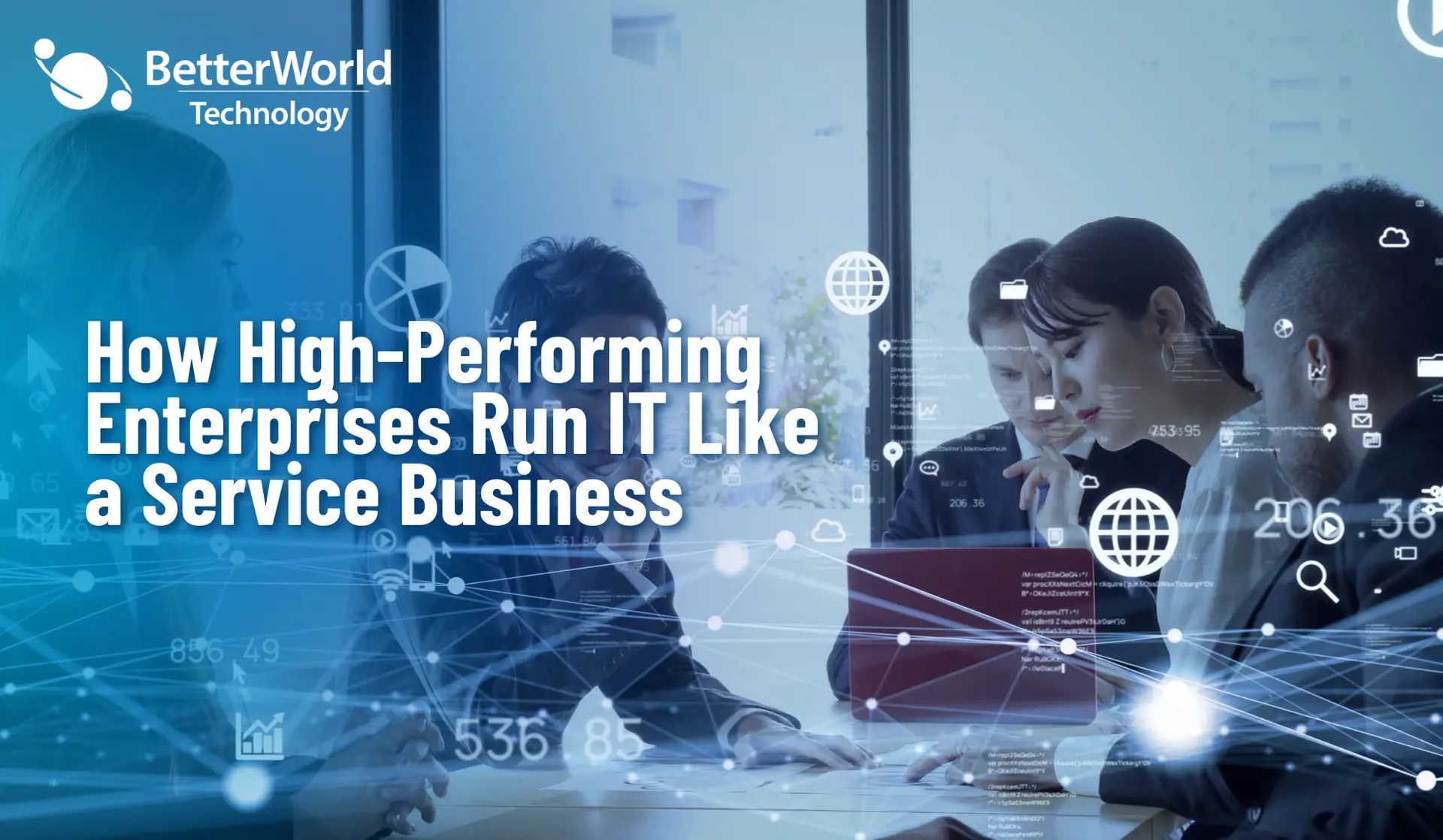 Enterprise IT | BetterWorld Technology
