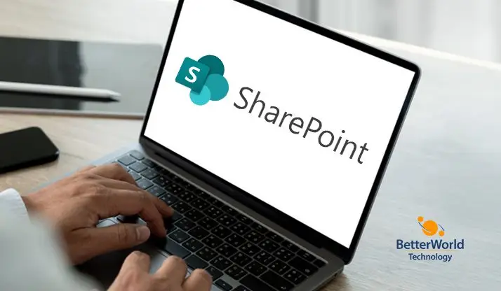 SharePoint | BetterWorld Technology
