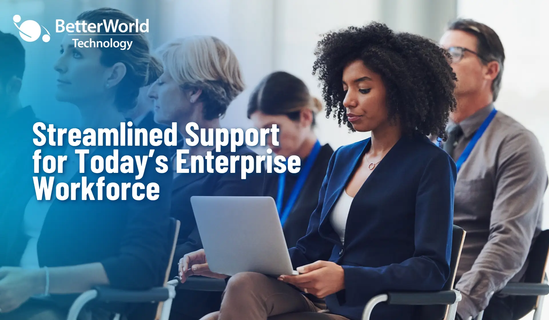 Enterprise IT | BetterWork Technology