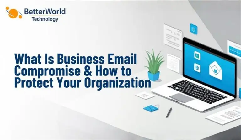 What Is Business Email Compromise (BEC) and How to Protect Your Organization