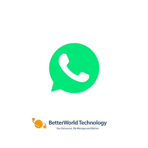 WhatsApp | BetterWorld Technology