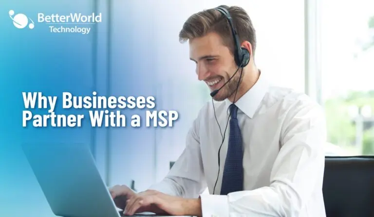 Why Businesses Partner With a Chicago MSP | BetterWorld Technology