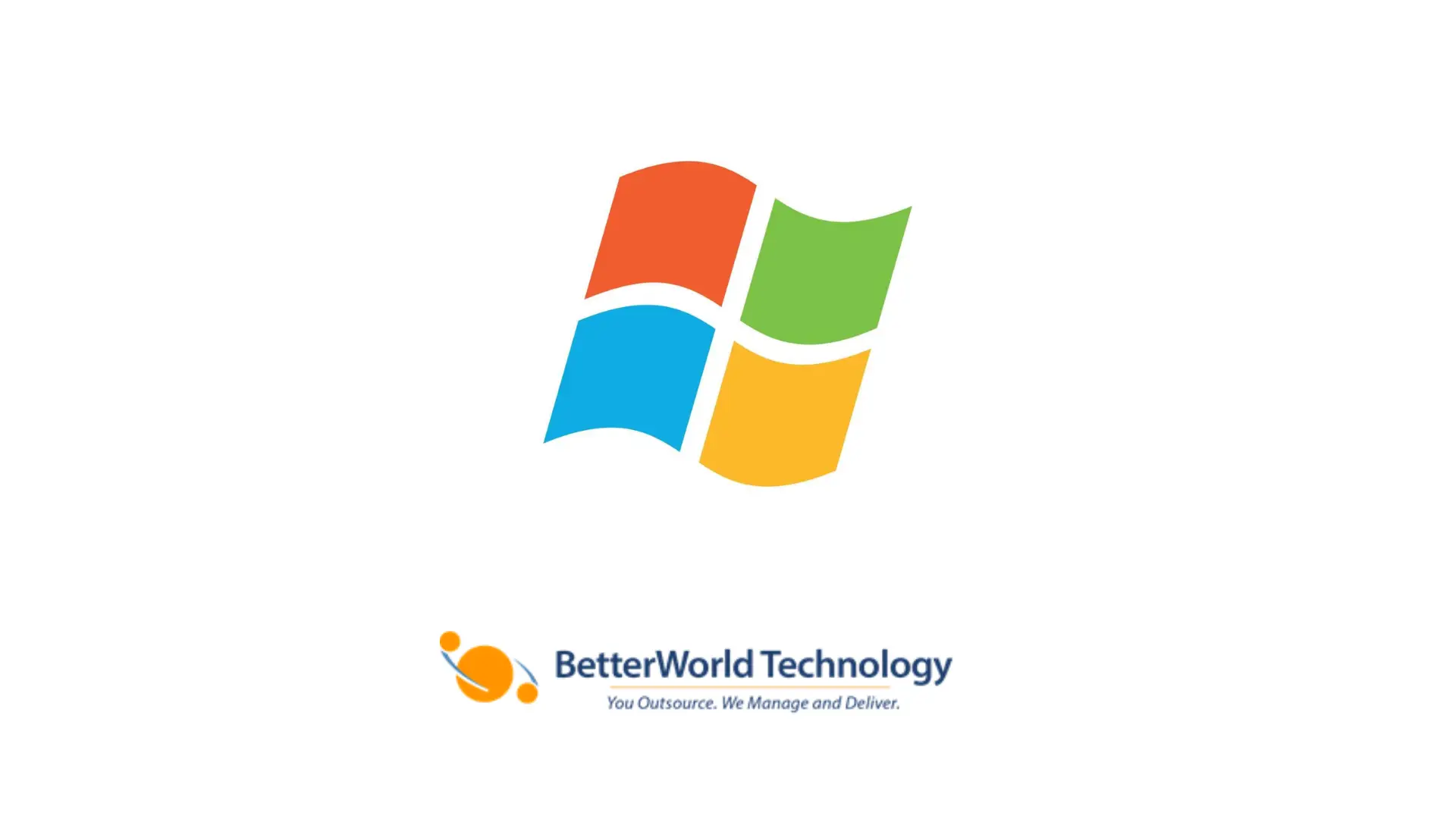Windows | BetterWorld Technology 