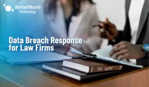 Data Breach Response for Law Firms: What to Do in the First 24 Hours